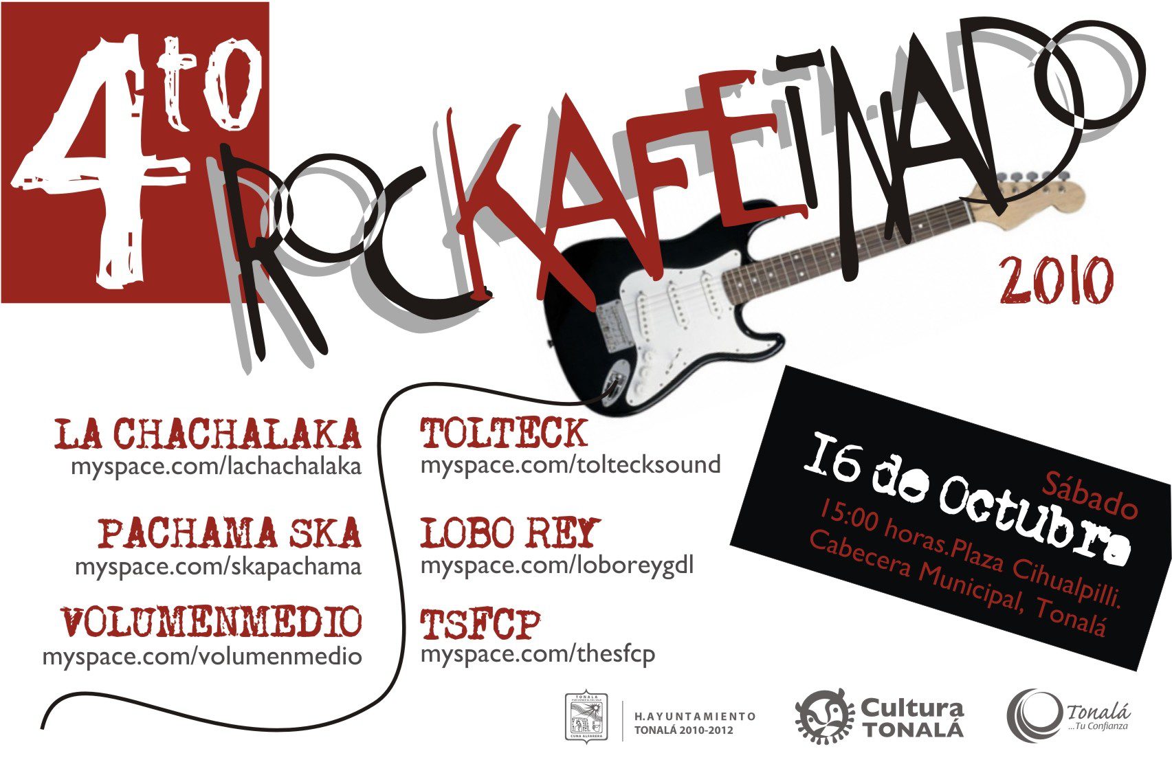 Rockafeinado en Tonalá El 4° Rockafeinado – que en realidad es el 3°, pero a nosotros no se nos da eso de las matemáticas- es un hecho; las bandas...