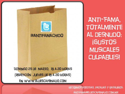 Flyer ANTI FAMA GUSTOS MUSICALES CULPABLES 25-03-12